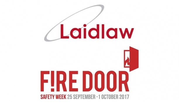 Laidlaw Supports Fire Door Safety Week 2017 By Spreading Fire Safety Information And Education