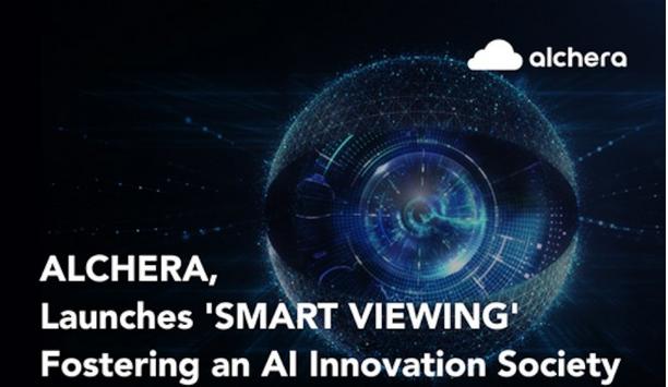 Alchera Launches SMART VIEWING, The Latest In AI Innovation