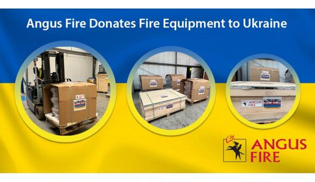 Angus Fire Announces The Company Has Donated Critical Firefighting Equipment To Firefighters And Rescue Personnel In Ukraine
