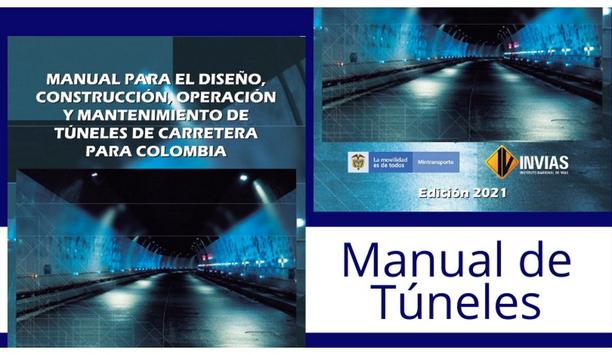 ANRACI Reports The Manual For The Design, Construction, Operation And Maintenance Of Road Tunnels For Colombia Adopted