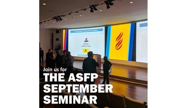Association For Specialist Fire Protection To Hold A Building Safety Seminar In September 2022