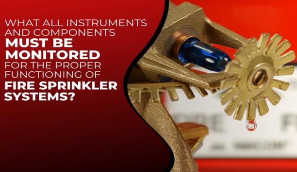 Mill Brook Explains Monitoring Of Instruments And Components For The Proper Functioning Of Fire Sprinkler Systems