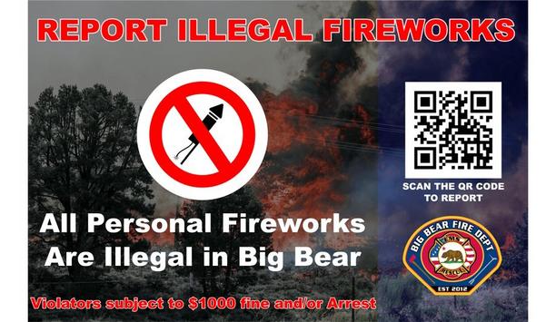 Big Bear Fire Department Increased Its Enforcement Of State And Local Fireworks Laws To Protect Public Health