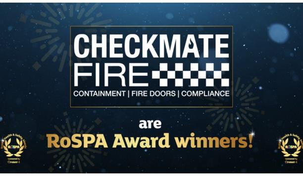 Checkmate Fire Solutions Secures Internationally Recognized Health & Safety Award From RoSPA