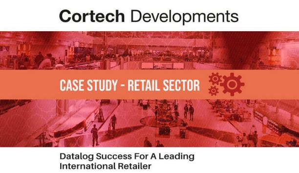 Cortech Developments Datalog Assisted For A Foremost International Retailer
