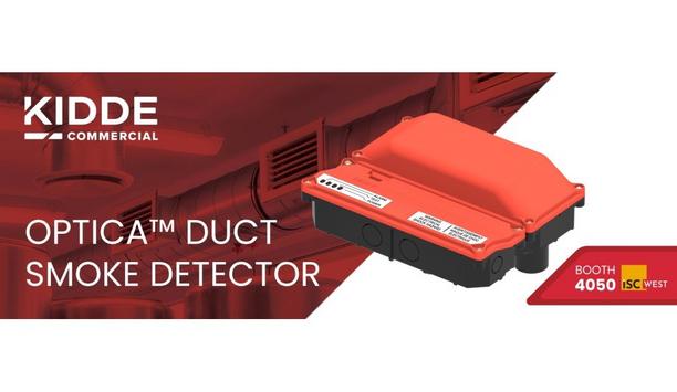 Kidde Commercial Introduces The Optica Duct Smoke Detector At ISC West 2024, Setting A New Standard In HVAC Smoke Detection