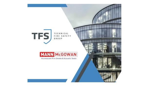 Mann McGowan Join Forces With The Technical Fire Safety Group In Strategic Acquisition
