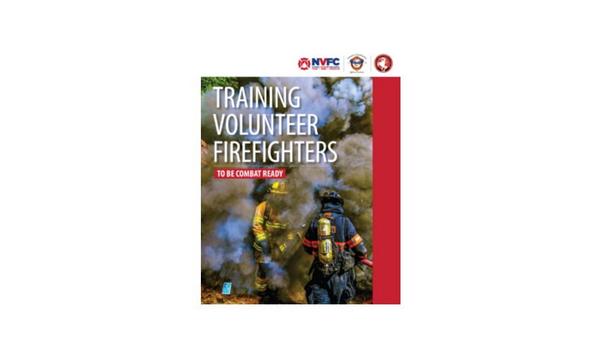 NVFC, IAFC’s VCOS And ISFSI Jointly Release New Operational Training Guide For Fire Departments To Train Firefighters