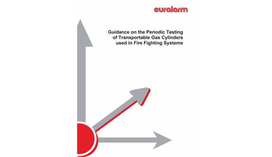Euralarm Releases A Guide On Periodic Testing Of Transportable Gas Cylinders Used In Fixed Firefighting Systems
