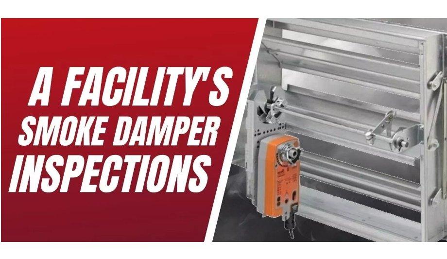 Life Safety Services Explains How Smoke Dampers Works And Effective Ways To Inspect Them