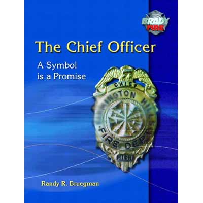Brady Publishing The Chief Officer: A Symbol is a Promise
