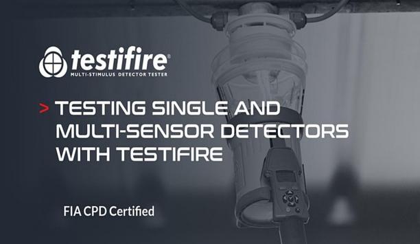 Testing Single And Multi-Sensor Detectors With Testifire - FIA CPD Certified
